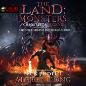The Land: Monsters: A LitRPG Saga (Chaos Seeds, Book 8) (Unabridged) - Aleron Kong Cover Art