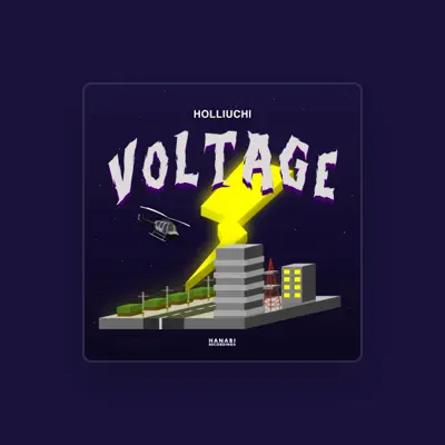 Listen to HOLLIUCHI, watch music videos, read bio, see tour dates & more!