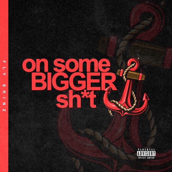 On Some Bigger Shit