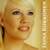 Taina Kokkonen - Vain Tänään