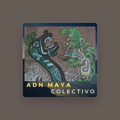 Listen to Adn Maya Colectivo, watch music videos, read bio, see tour dates & more!