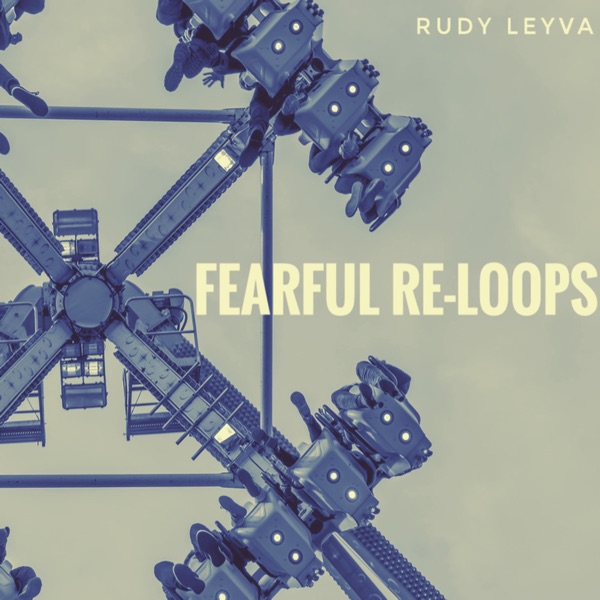 Fearful Re - Loops - Single