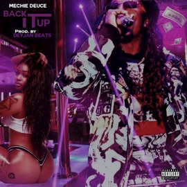 Back It Up Mechie Deuce