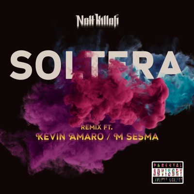 Soltera (feat. Kevin Amaro & M Sesma) [Remix] - Single