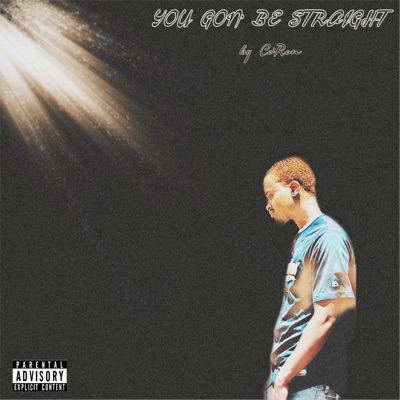 You Gon Be Straight - Single