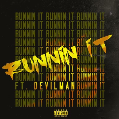 Runnin' It (feat. Devilman) - Single