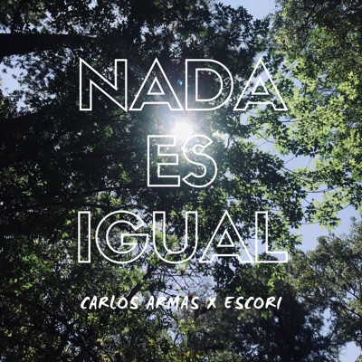 Nada Es Igual - Single