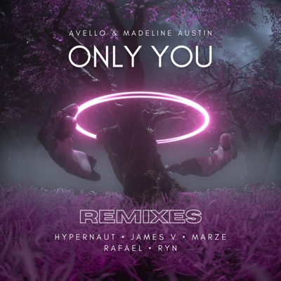 Only You (Remixes) - EP