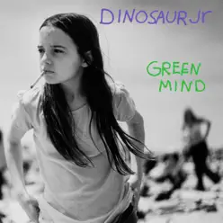 Green Mind (Expanded & Remastered Edition) - Dinosaur Jr.