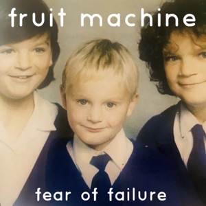 Fear of Failure - Single
