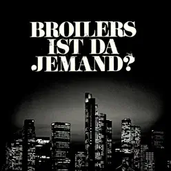 Ist da jemand? - Single - Broilers Ist da jemand? - Single - Broilers