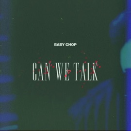 Can We Talk BabyChop