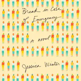 Break in Case of Emergency: A novel (Unabridged)