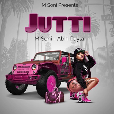 Jutti (feat. Abhi Payla) - Single