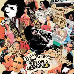 Todos Somos Flor Amargo - Flor Amargo