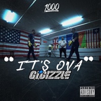 It's Ova - Single - GI Gizzle