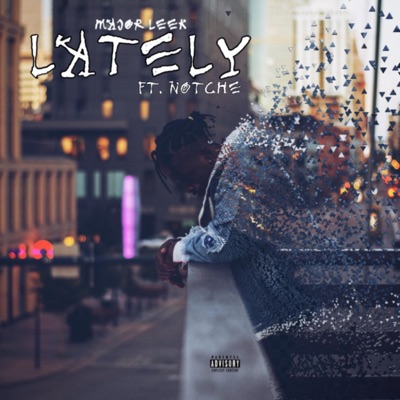 Lately (feat. Notche) - Single
