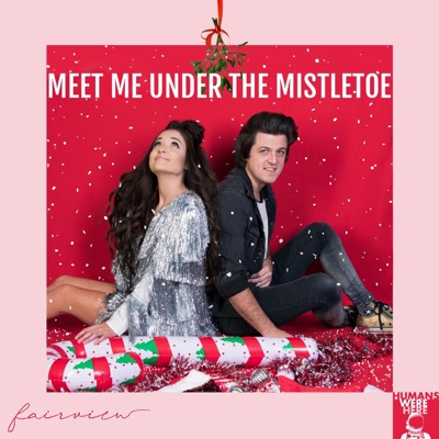 Meet Me Under the Mistletoe - Single