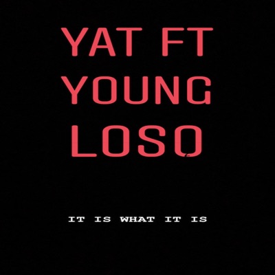 It Is What It Is - Single