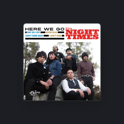 Listen to The Night Times, watch music videos, read bio, see tour dates & more!