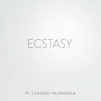Ecstasy (feat. Claudio Valenzuela) - Single - We Are The Grand