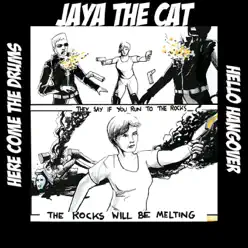 Here Come the Drums / Hello Hangover (7th Anniversary) - Single - Jaya The Cat