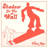 Shadow On the Wall by Video Age