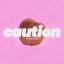 Caution - Single