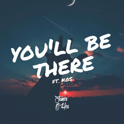 You'll Be There (feat. KOS) - Single