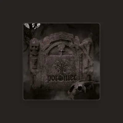 Listen to Poroniec, watch music videos, read bio, see tour dates & more!