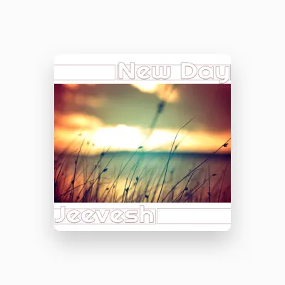 Listen to Jeevesh, watch music videos, read bio, see tour dates & more!