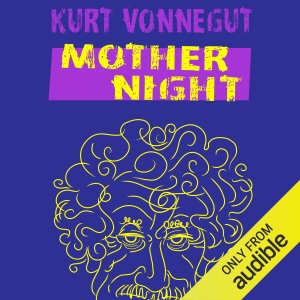 Mother Night  (Unabridged)