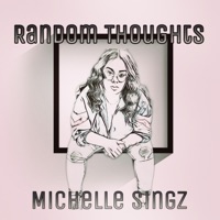 Random Thoughts - Single - Michelle Singz