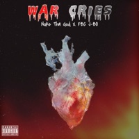 War Cries (feat. FBC J-BO) - Single - Nuke Tha God