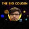 Hot Takes - Big Cousin lyrics