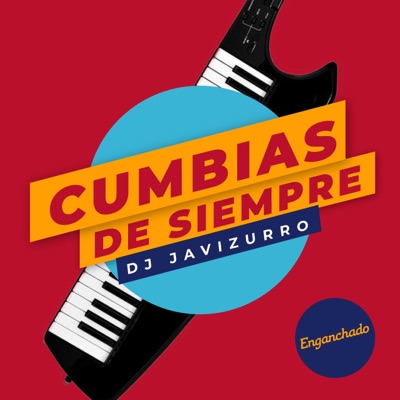 Dj Javi Zurro - Enganchado Cumbias de Siempre