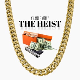 The Heist Chance Willz