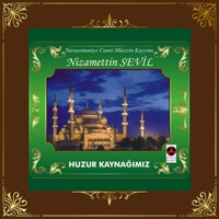 Huzur Kaynağımız - Nizamettin Sevil