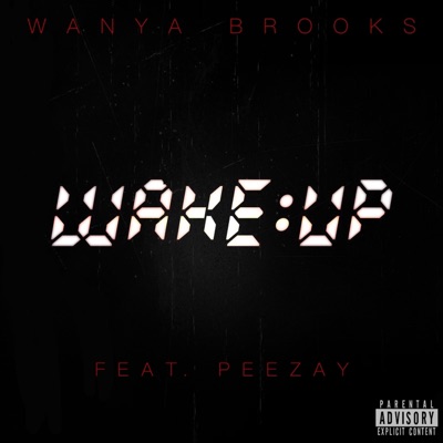 Wake Up! (feat. Peezay) - Single