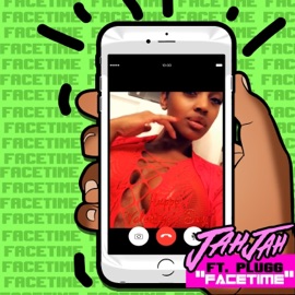 Facetime (feat. Plugg) JAH JAH