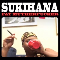 Fat Motherfucker - Single - Sukihana