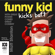 Matt Stanton - Funny Kid Kicks Butt - Funny Kid Book 6 (Unabridged)
