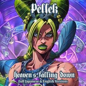 Heaven's Falling Down (From "Jojo Stone Ocean") [Full Japanese and English Versions] - Single