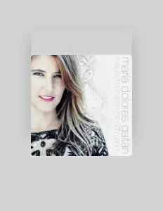 Ouve María Dolores Gaitán, vê vídeos de música, lê a biografia, vê as datas da digressão e muito mais!