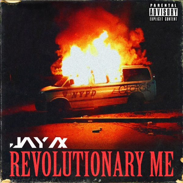 Revolutionary Me - Single - Jay Ax