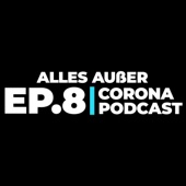 Alles außer Corona Podcast - EP. 8: Gernots Freundin war im knallroten Autobus (Live) artwork