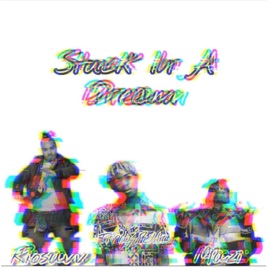 Stuck in a Dream (feat. Tray Bills & Juno Central) Riosavv