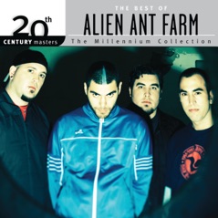 The Best of Alien Ant Farm 20th Century Masters the Millennium Collection