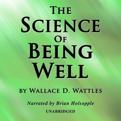 The Science Of Being Well