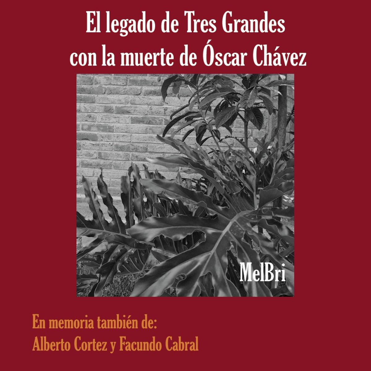 â žel Legado De Tres Grandes Con La Muerte De ã Scar Chã Vez Single